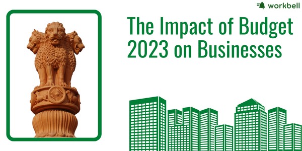 The impact of budget 2023 on Businesses